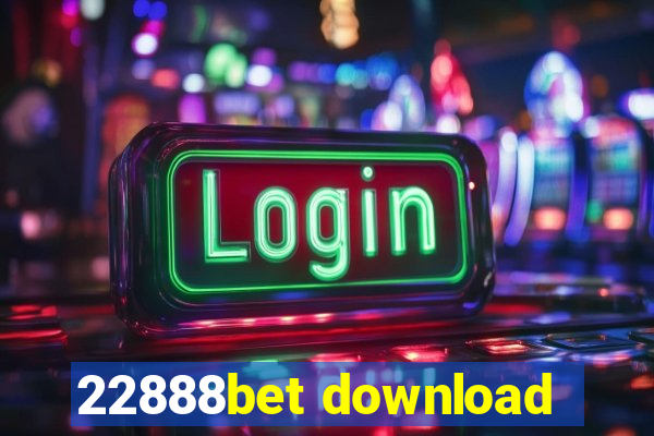 22888bet download